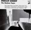 Indian Ghost : The Madone Tapes